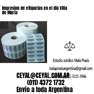 impresion de etiquetas en el dia Villa de María