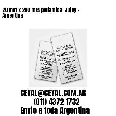 20 mm x 200 mts poliamida  Jujuy – Argentina