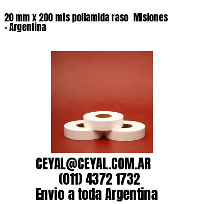 20 mm x 200 mts poliamida raso  Misiones – Argentina