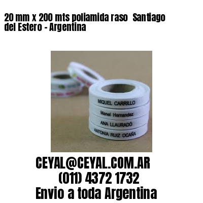 20 mm x 200 mts poliamida raso  Santiago del Estero – Argentina