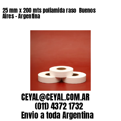 25 mm x 200 mts poliamida raso  Buenos Aires – Argentina