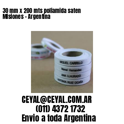 30 mm x 200 mts poliamida saten  Misiones – Argentina