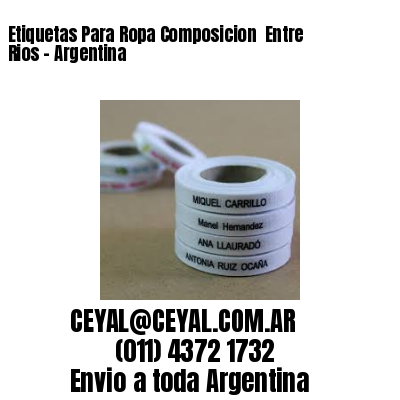 Etiquetas Para Ropa Composicion  Entre Rios – Argentina