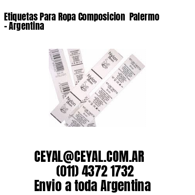 Etiquetas Para Ropa Composicion  Palermo – Argentina