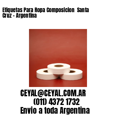 Etiquetas Para Ropa Composicion  Santa Cruz - Argentina