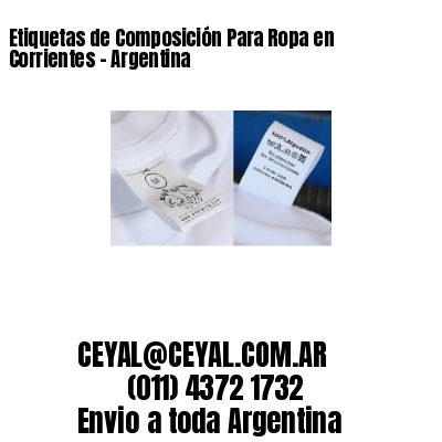 Etiquetas de Composición Para Ropa en  Corrientes - Argentina