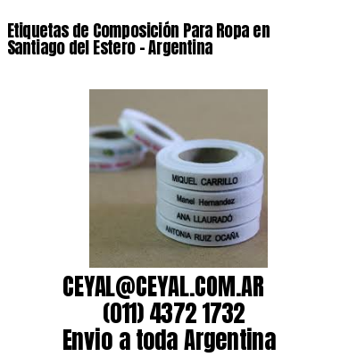 Etiquetas de Composición Para Ropa en  Santiago del Estero - Argentina