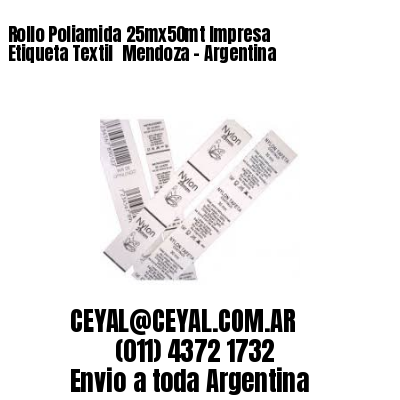 Rollo Poliamida 25mx50mt Impresa Etiqueta Textil  Mendoza - Argentina