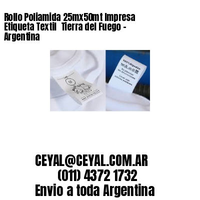 Rollo Poliamida 25mx50mt Impresa Etiqueta Textil  Tierra del Fuego - Argentina