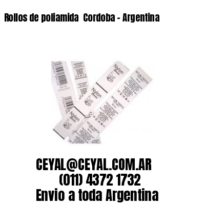 Rollos de poliamida  Cordoba – Argentina