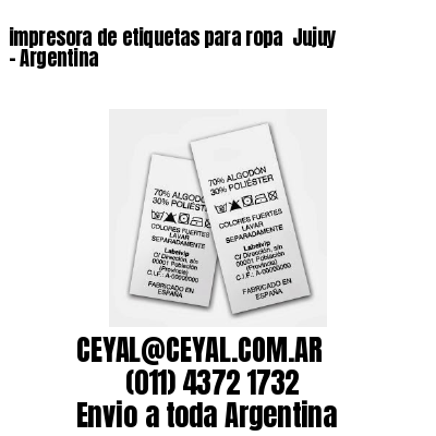 impresora de etiquetas para ropa  Jujuy – Argentina