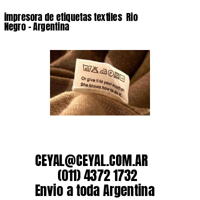 impresora de etiquetas textiles  Rio Negro - Argentina