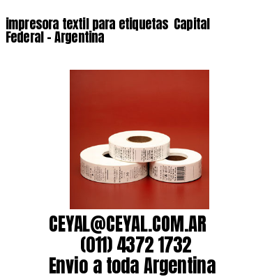 impresora textil para etiquetas  Capital Federal - Argentina