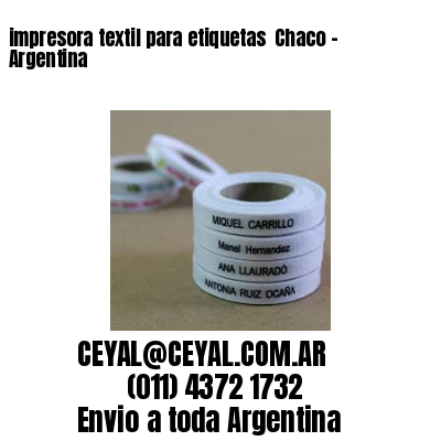 impresora textil para etiquetas  Chaco – Argentina