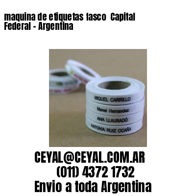maquina de etiquetas fasco  Capital Federal – Argentina
