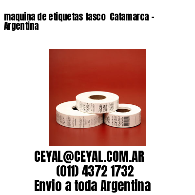 maquina de etiquetas fasco  Catamarca – Argentina