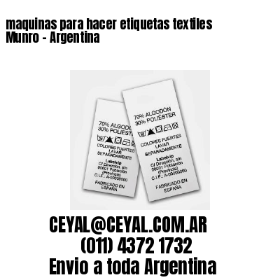 maquinas para hacer etiquetas textiles  Munro - Argentina