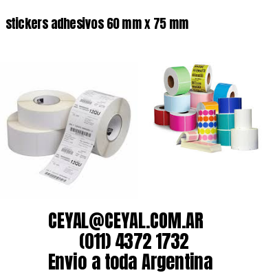 stickers adhesivos 60 mm x 75 mm