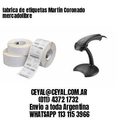 fabrica de etiquetas Martín Coronado mercadolibre