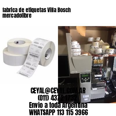 fabrica de etiquetas Villa Bosch mercadolibre