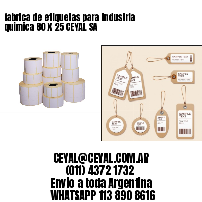 fabrica de etiquetas para industria quimica 80 X 25 CEYAL SA