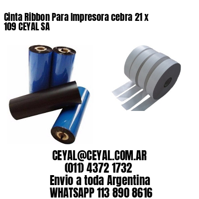 Cinta Ribbon Para Impresora cebra 21 x 109 CEYAL SA