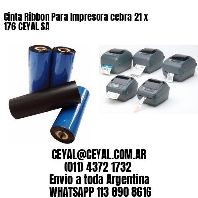 Cinta Ribbon Para Impresora cebra 21 x 176 CEYAL SA