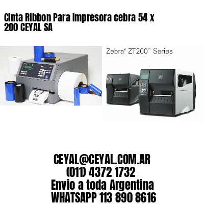 Cinta Ribbon Para Impresora cebra 54 x 200 CEYAL SA