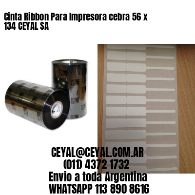 Cinta Ribbon Para Impresora cebra 56 x 134 CEYAL SA