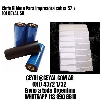 Cinta Ribbon Para Impresora cebra 57 x 101 CEYAL SA