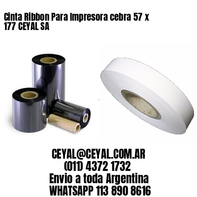 Cinta Ribbon Para Impresora cebra 57 x 177 CEYAL SA