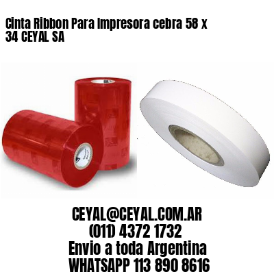 Cinta Ribbon Para Impresora cebra 58 x 34 CEYAL SA