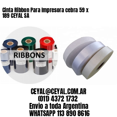 Cinta Ribbon Para Impresora cebra 59 x 189 CEYAL SA
