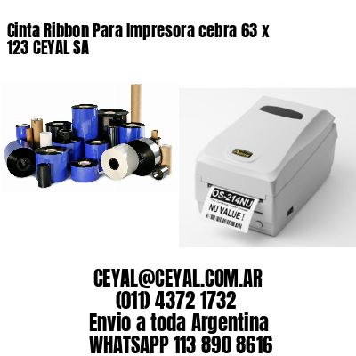 Cinta Ribbon Para Impresora cebra 63 x 123 CEYAL SA