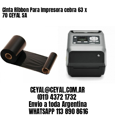 Cinta Ribbon Para Impresora cebra 63 x 70 CEYAL SA