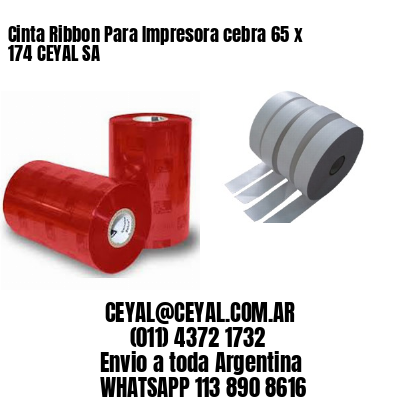 Cinta Ribbon Para Impresora cebra 65 x 174 CEYAL SA
