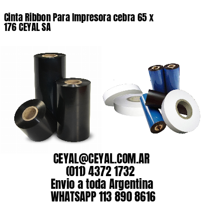 Cinta Ribbon Para Impresora cebra 65 x 176 CEYAL SA