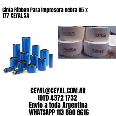 Cinta Ribbon Para Impresora cebra 65 x 177 CEYAL SA