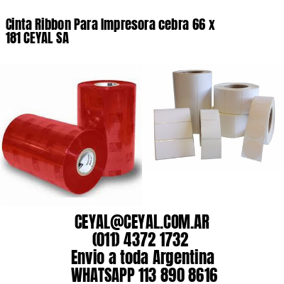 Cinta Ribbon Para Impresora cebra 66 x 181 CEYAL SA