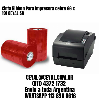 Cinta Ribbon Para Impresora cebra 66 x 191 CEYAL SA