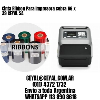 Cinta Ribbon Para Impresora cebra 66 x 39 CEYAL SA