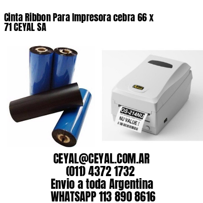 Cinta Ribbon Para Impresora cebra 66 x 71 CEYAL SA