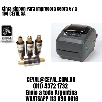 Cinta Ribbon Para Impresora cebra 67 x 164 CEYAL SA