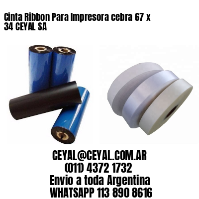 Cinta Ribbon Para Impresora cebra 67 x 34 CEYAL SA