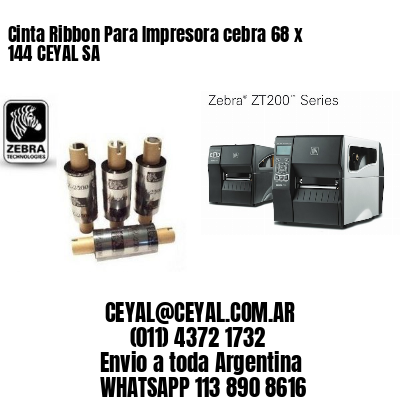 Cinta Ribbon Para Impresora cebra 68 x 144 CEYAL SA