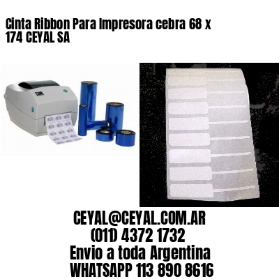 Cinta Ribbon Para Impresora cebra 68 x 174 CEYAL SA