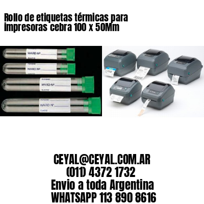 Rollo de etiquetas térmicas para impresoras cebra 100 x 50Mm
