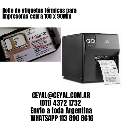 Rollo de etiquetas térmicas para impresoras cebra 100 x 90Mm