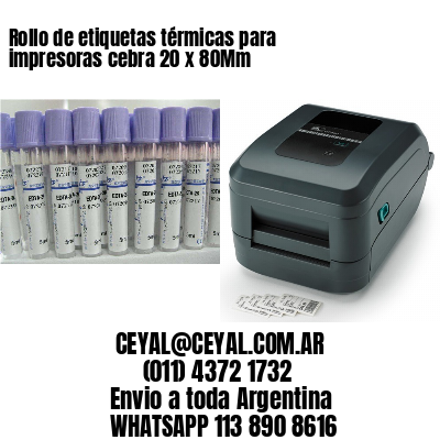 Rollo de etiquetas térmicas para impresoras cebra 20 x 80Mm