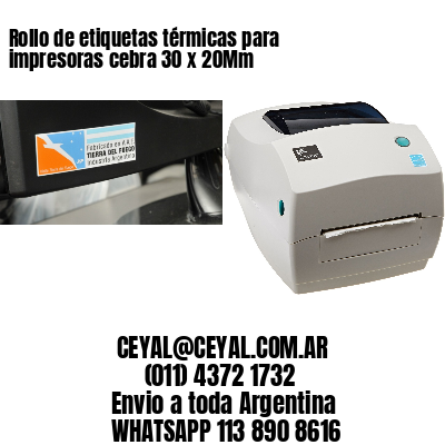 Rollo de etiquetas térmicas para impresoras cebra 30 x 20Mm